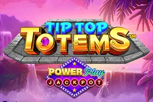 Playtech : Tip Top Totem PowerPlay Jackpot - SKYBET138