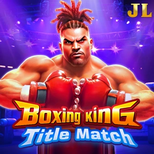 Jili : Boxing King Title Match - SKYBET138